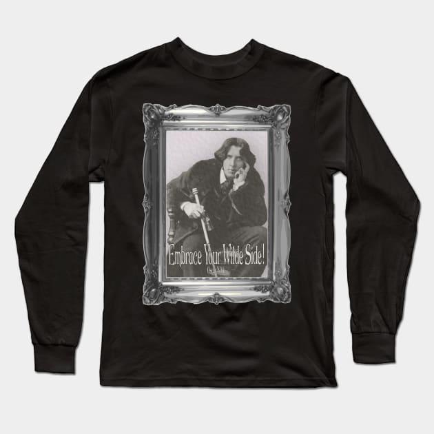 Embrace Your Wilde Side! Long Sleeve T-Shirt by dflynndesigns